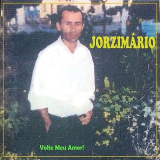Foto da capa: Volte Meu Amor