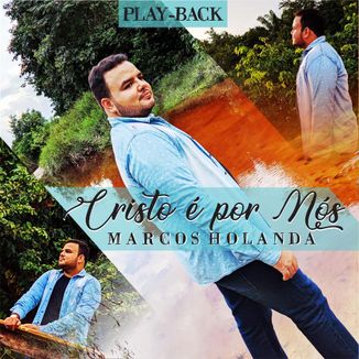 Foto da capa: Cristo é por Nós (Playback)