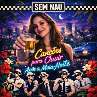 Foto da capa: Canções Para Ouvir Após a Meia Noite