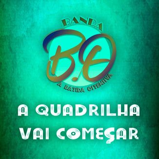 Foto da capa: A QUADRILHA VAI COMEÇAR
