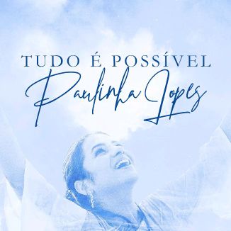 Foto da capa: Tudo é Possível