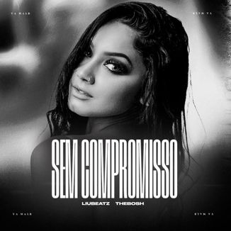 Foto da capa: Sem Compromisso