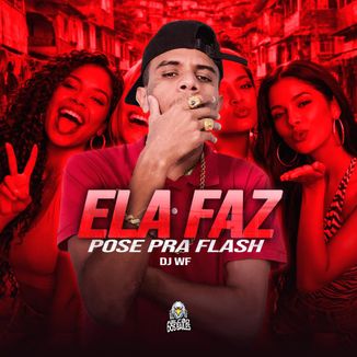 Foto da capa: Ela Faz Pose Pra Flash