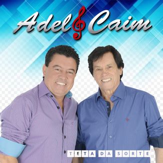 Foto da capa: Adel & Caim - Teta da Sorte