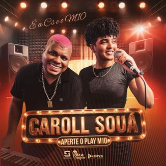 Foto da capa: Caroll Souá - Aperte o Play M10