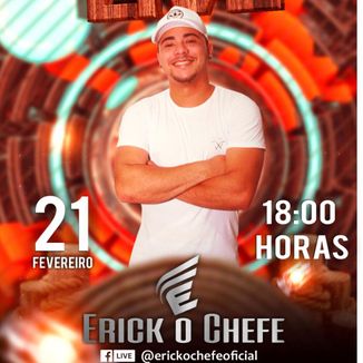 Foto da capa: Promocional Live Erick O Chefe Oficial