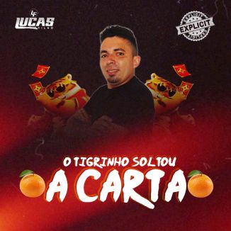 Foto da capa: O Tigrinho Soltou a Carta