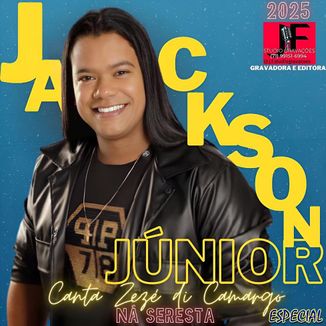 Foto da capa: JACKSON JÚNIOR CANTA ZEZÉ ESPECIAL