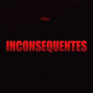 Foto da capa: #Inconsequentes