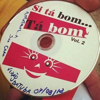 Foto da capa: Si tá bom... Tá bom!