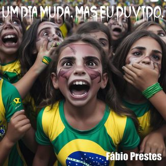 Foto da capa: Um dia muda, Mas eu duvido