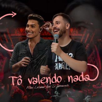 Foto da capa: To Valendo Nada