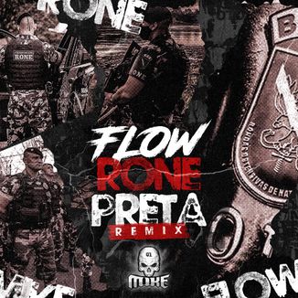Foto da capa: Flow RONE Preta REMIX