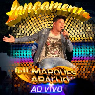 Foto da capa: GILMARQUES ARAÚJO AO VIVO