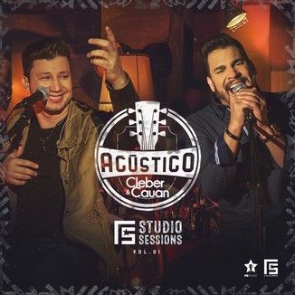 Foto da capa: Acústico FS Studio Sessions Cleber & Cauan Vol. 01