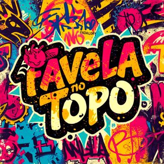 Foto da capa: Favela no Topo