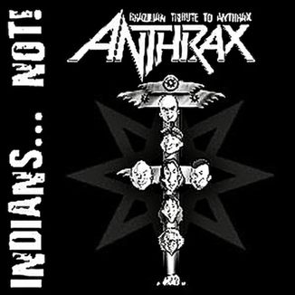 Foto da capa: Indians...Not! Brazilian Tribute to Anthrax