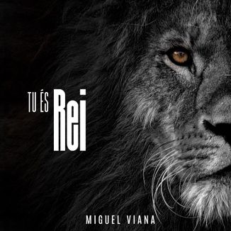 Foto da capa: Tu és Rei