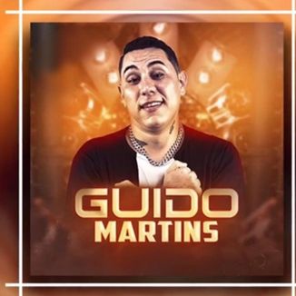 Foto da capa: GUIDO MARTINS - CD NOVO MUSICAS NOVAS PISEIRO 2023
