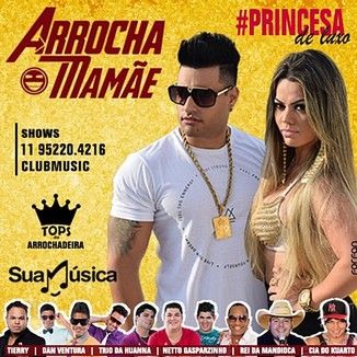 Foto da capa: Arrocha Mamãe - Tome Mandioca