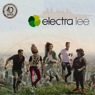 Foto da capa: Electra Lee 10 Anos