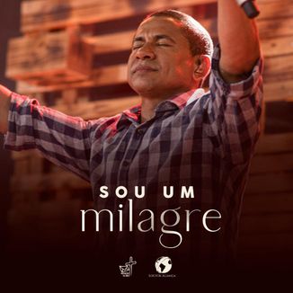 Foto da capa: Sou Um Milagre - Louvor Aliança