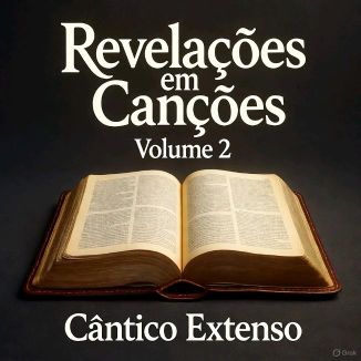 Foto da capa: Revelações - Vol. 2 - Cântico Extenso