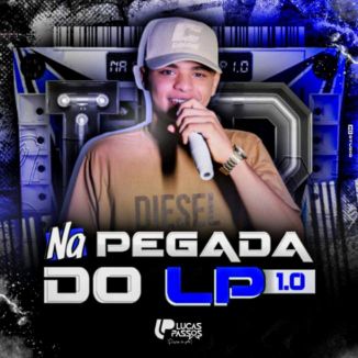 Foto da capa: LUCAS PASSOS NA PEGADA DO LP 1.0