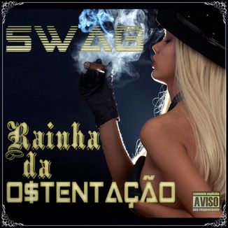 Foto da capa: Rainha da Ostentação