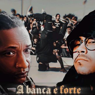 Foto da capa: A Banca É Forte