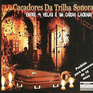 Foto da capa: Entre 4 Velas e 1 Caixão Lacrado - CTS Kamika-Z