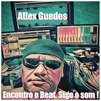 Foto da capa: Encontro o Beat, Sigo o Som