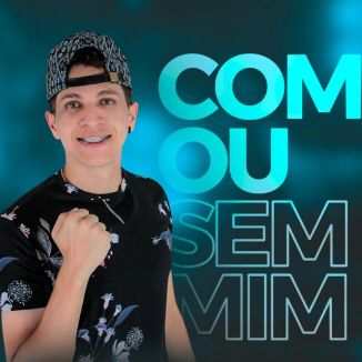 Foto da capa: Com Ou Sem Mim Vs Brega Funk / Transa Reggae