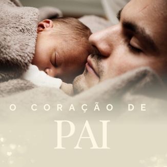 Foto da capa: O Coração de Pai