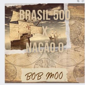 Foto da capa: Brasil 500 X Nação 0