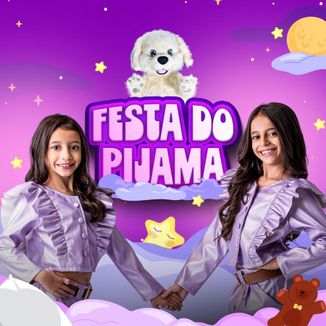 Foto da capa: FESTA DO PIJAMA