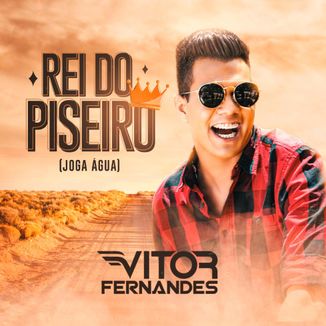 Foto da capa: Rei do Piseiro