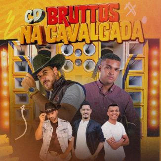 Foto da capa: BRUTTOS NA CAVALGADA