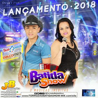 Foto da capa: Forrozão Batida Show - 2K18 - Ao Vivo
