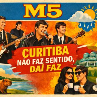 Foto da capa: Curitiba Não Faz Sentido, Daí Faz