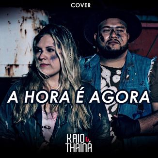Foto da capa: A Hora É Agora