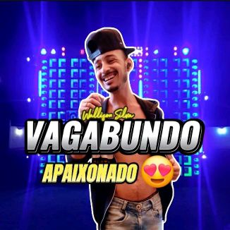 Foto da capa: VAGABUNDO APAIXONADO-WALLISON O NOVINHO