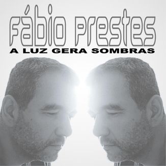 Foto da capa: A luz gera sombras