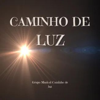 Foto da capa: Caminho De Luz