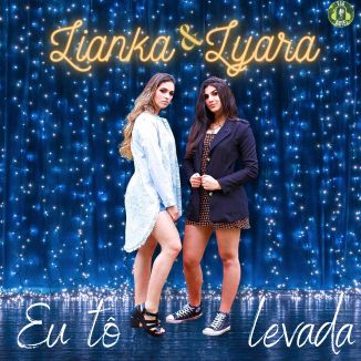 Foto da capa: Eu tô levada