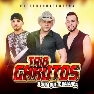 Foto da capa: #XOTENAQUARENTENA