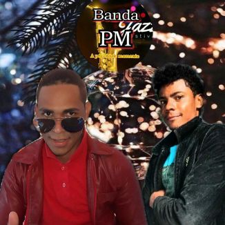 Foto da capa: Banda PM A pegada Do Momento 2022