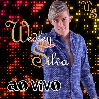Foto da capa: WEDLEY SILVA - AO VIVO