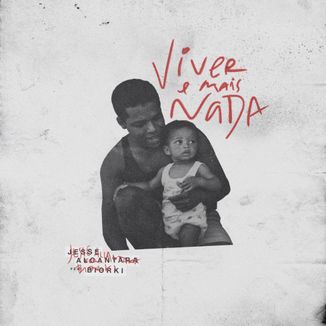Foto da capa: Viver e Mais Nada