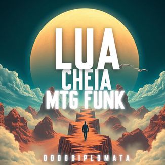 Foto da capa: Mtg Funk - Lua Cheia - MTG PHONK - Marina Sena  e Dodô Diplomata